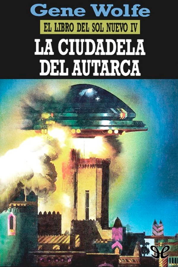 La ciudadela del autarca